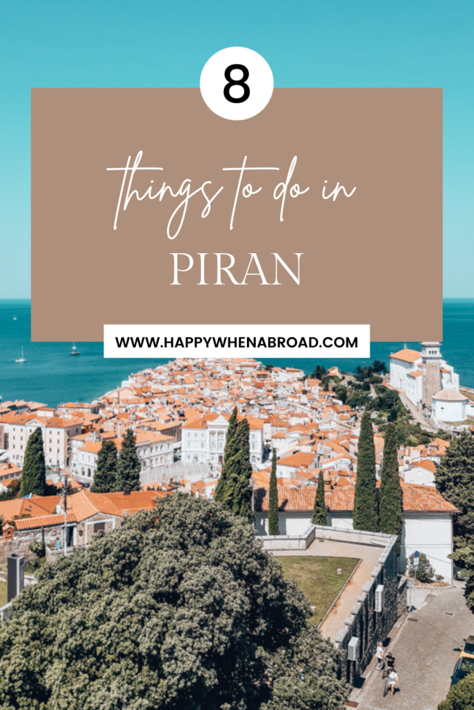 8 things to do in piran