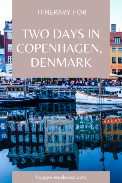 itinerary for two days in copenhagen