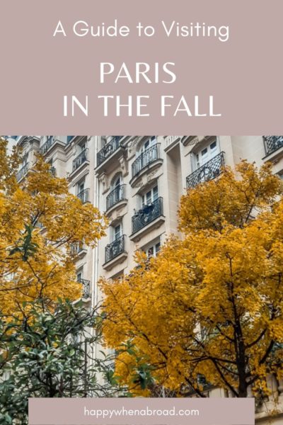 a guide to visiting paris in the fall pinterest