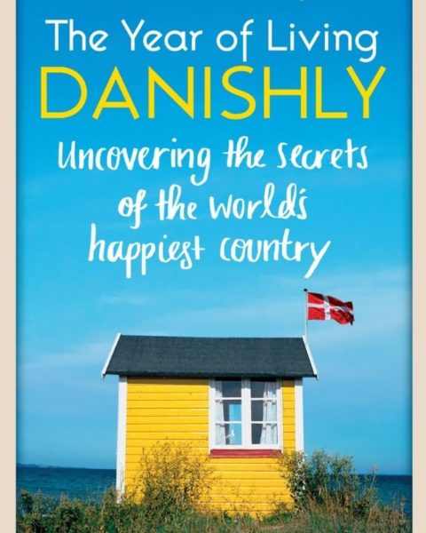 the year of living danishly