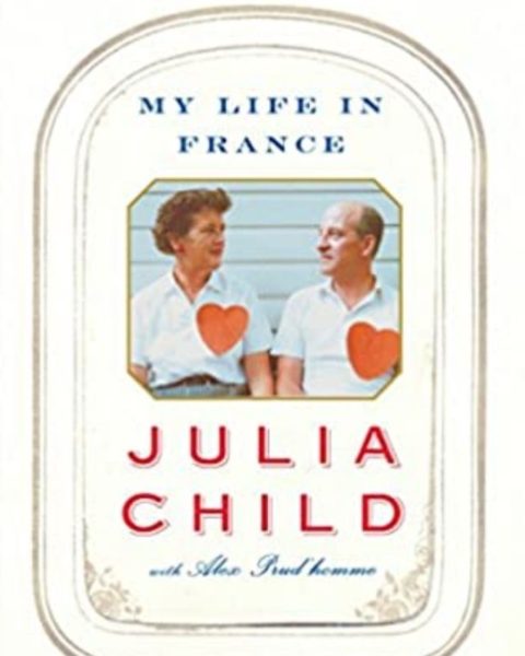 my life in france best books about travel and self-discovery