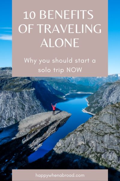 10 benefits of traveling alone pinterest