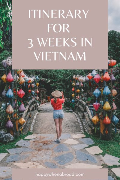 itinerary for 3 weeks in vietnam pinterest