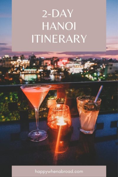 2 day hanoi itinerary pinterest