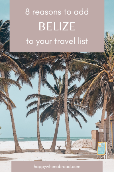 reasons to add belize to your travel list pinterest