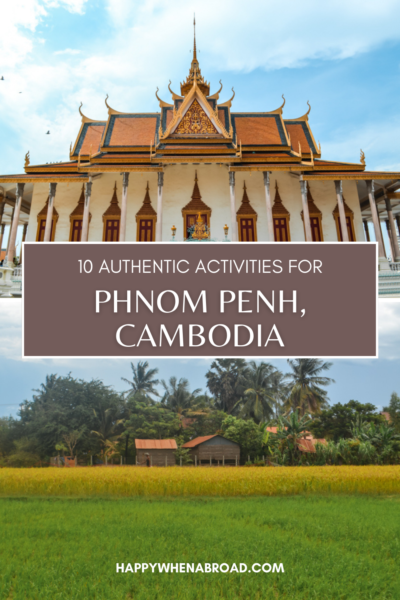 authentic activities in phnom penh