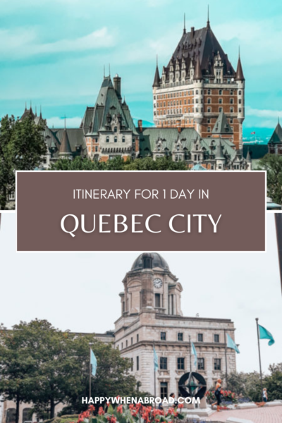 itinerary for 1 day in quebec city