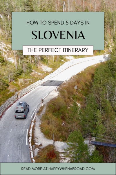 how to spend 5 days in slovenia pinterest