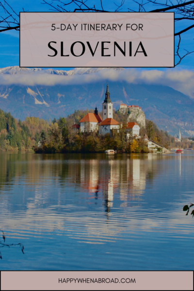5 days in slovenia blog post
