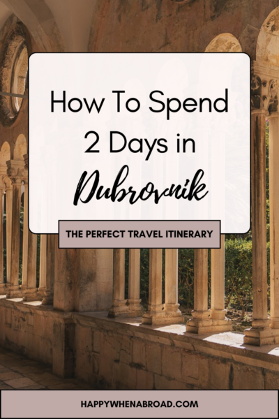 how to spend 2 days in dubrovnik pinterest