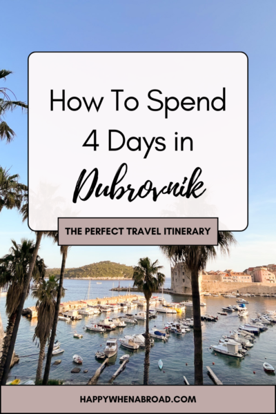how to spend 4 days in dubrovnik croatia