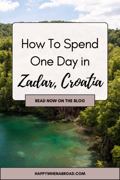 how to spend one day in zadar pinterest