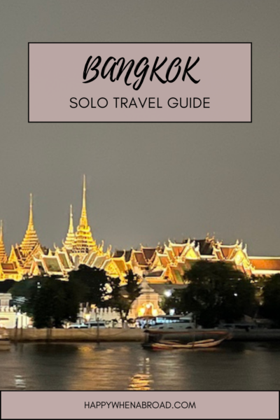 the ultimate bangkok solo travel guide