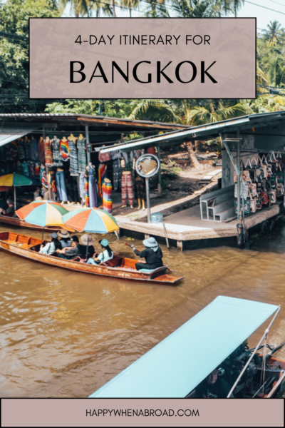 4 day itinerary for bangkok thailand
