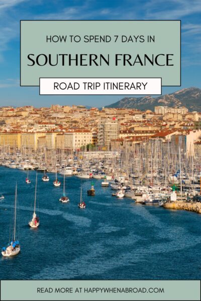 one week southern france road trip itinerary