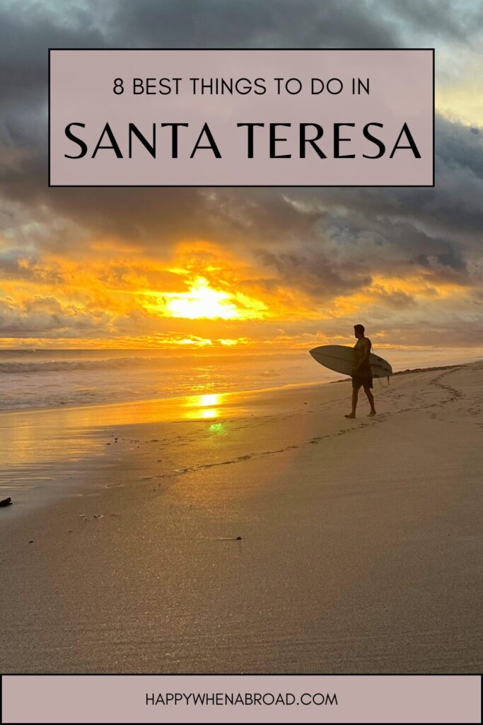 what to do in santa teresa costa rica