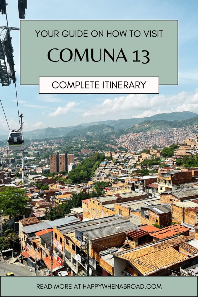guide on how to visit comuna 13 medellin