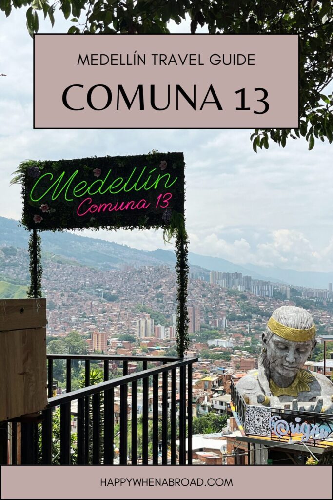 medellin comuna 13 itinerary