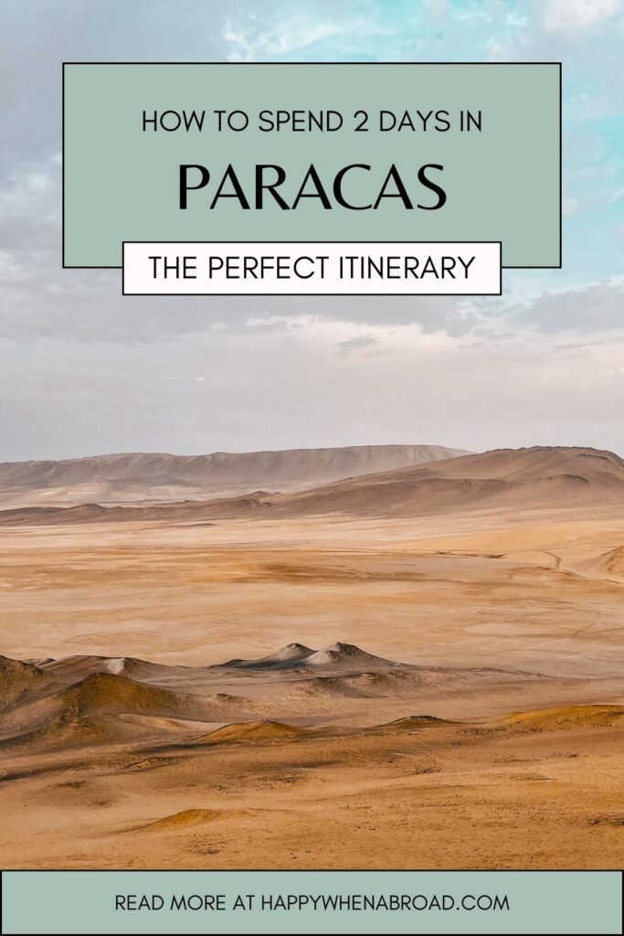 how to spend 2 days in paracas itinerary