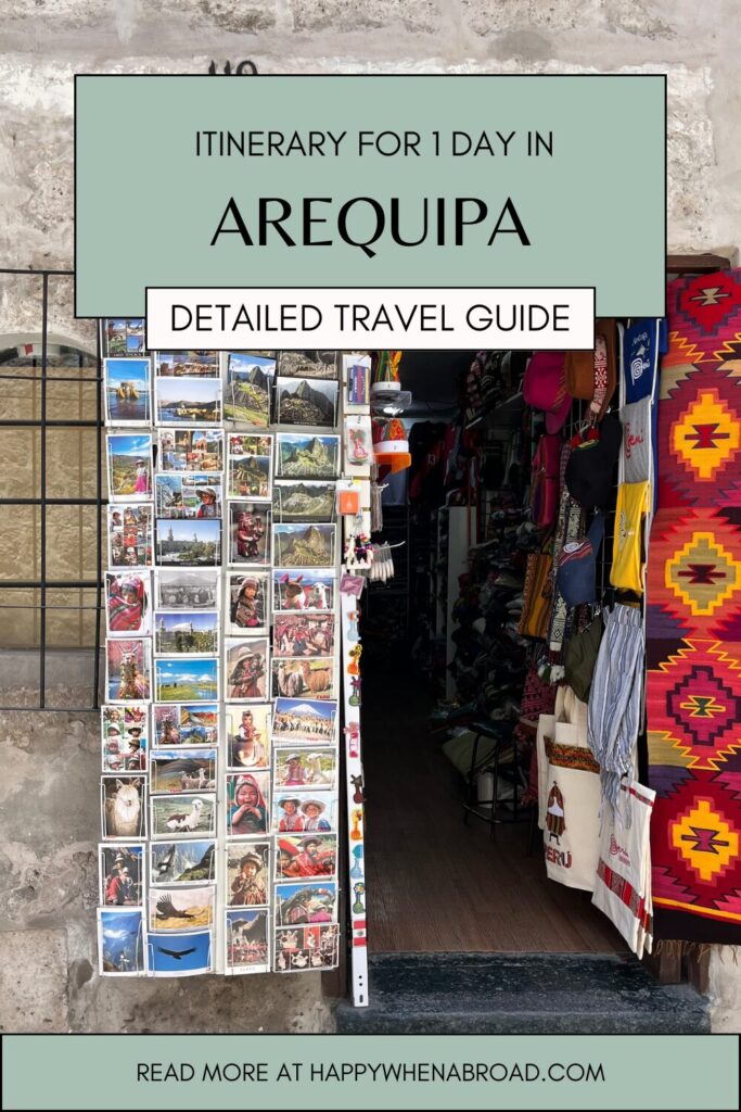 how to spend 1 day in arequipa peru travel guide