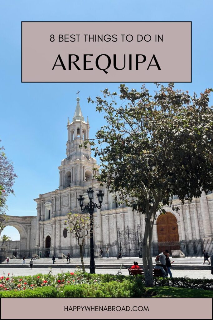 best things to do in arequipa peru