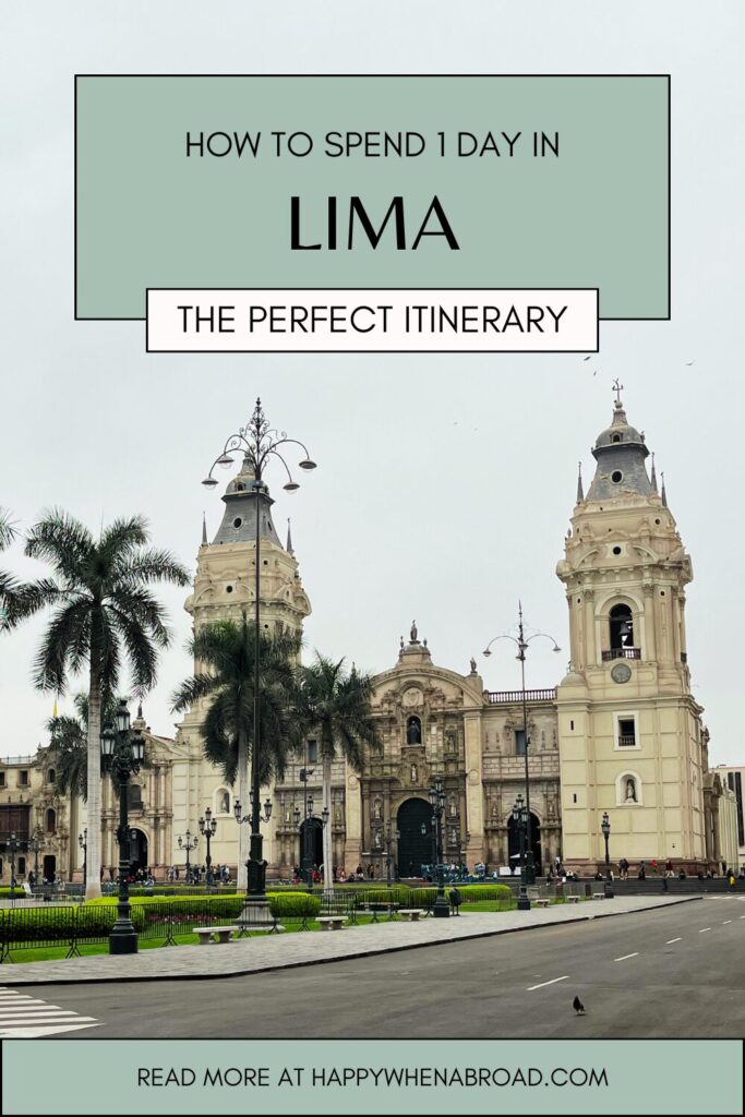 the perfect lima itinerary for one day