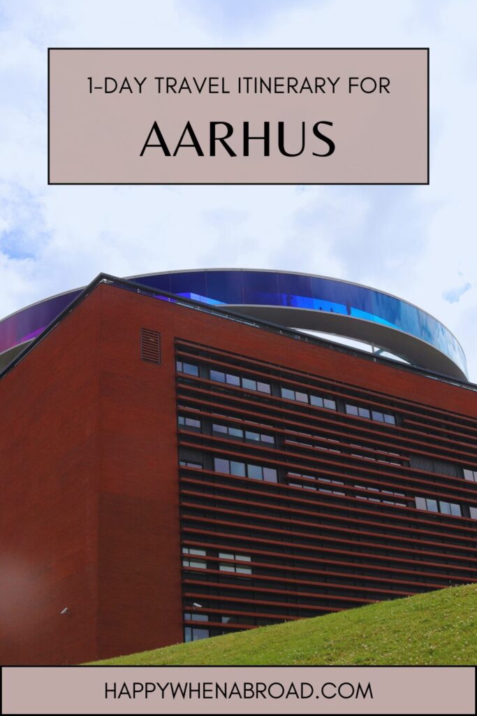 aarhus 1-day itinerary