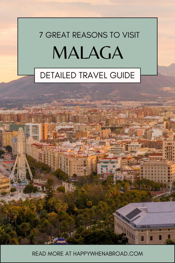 why it is worth it to travel to malaga spain