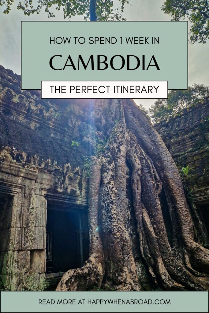 1-week cambodia itinerary and travel guide