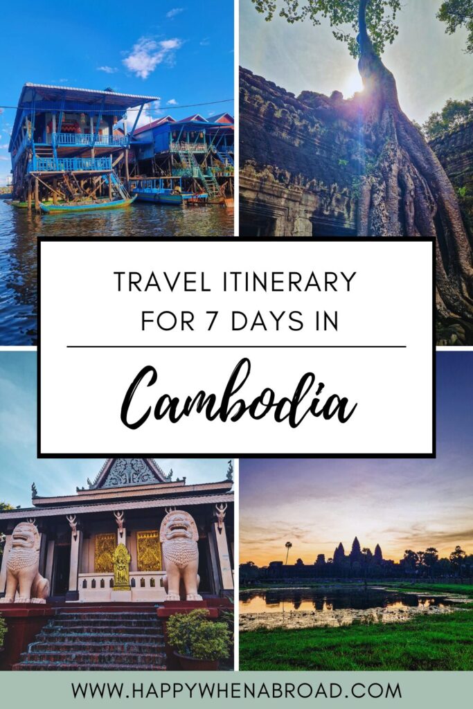 how to spend 7 days in cambodia itinerary