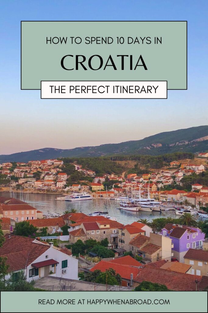 the perfect 10-day croatia itinerary for first-timer