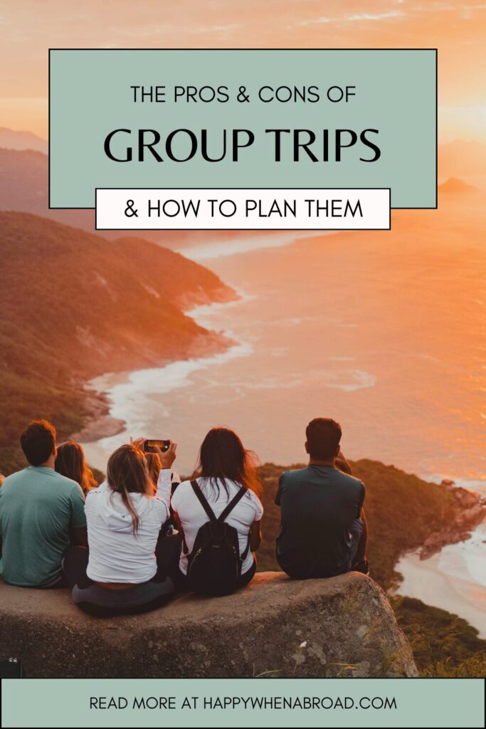 solo vs group travel and how to plan group trips