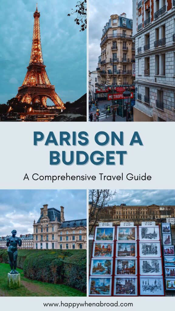 a comprehensive travel guide for visiting paris on a budget