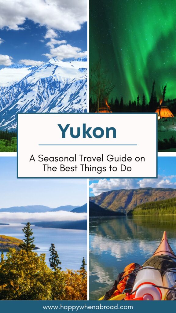 the best things to do in yukon pinterest pin
