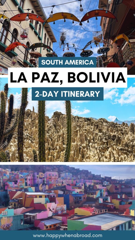 la paz 2-day itinerary